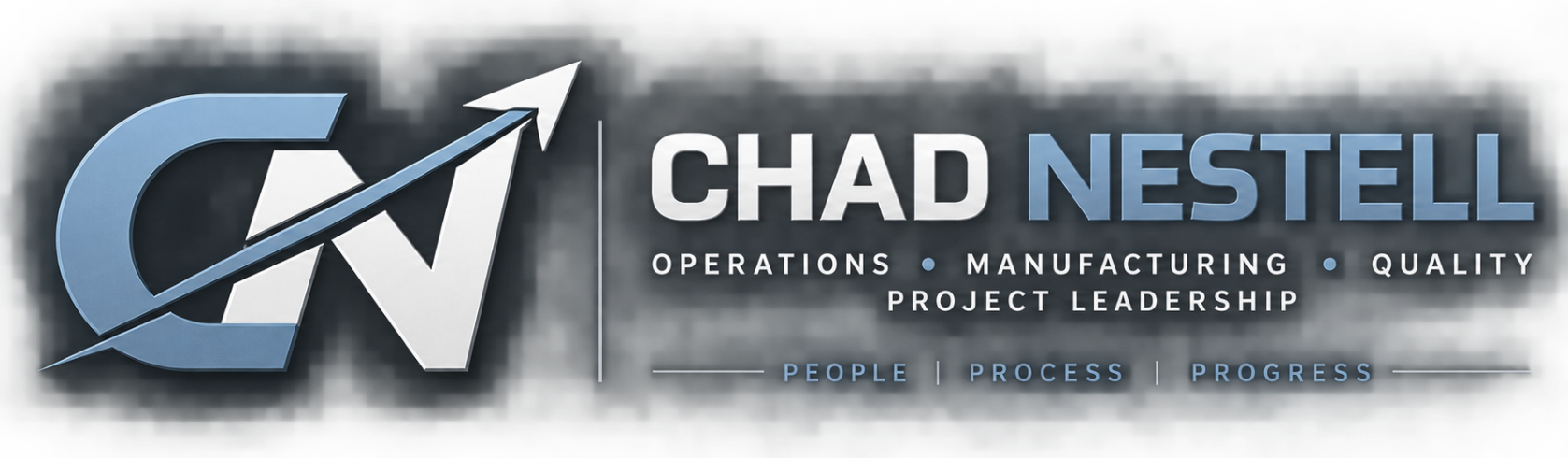 Chad Nestell — Operations, Manufacturing, Quality, Project Leadership